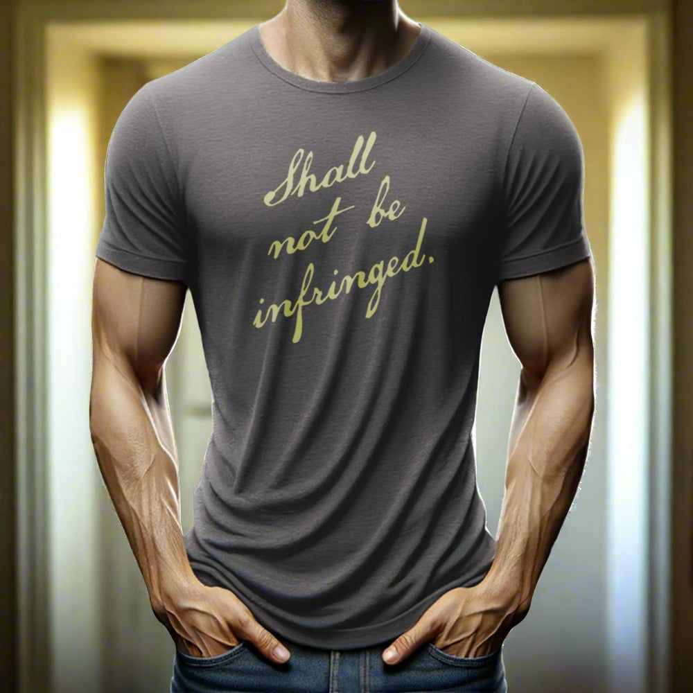 Shall Not Be Infringed T-Shirt