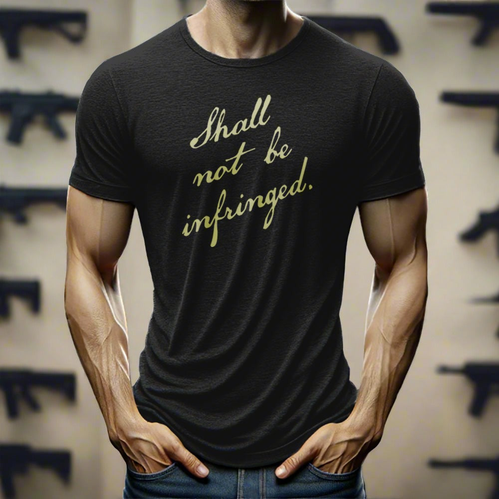 Shall Not Be Infringed T-Shirt